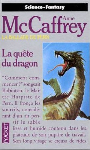 [La Ballade de Pern 07] • La Quête Du Dragon